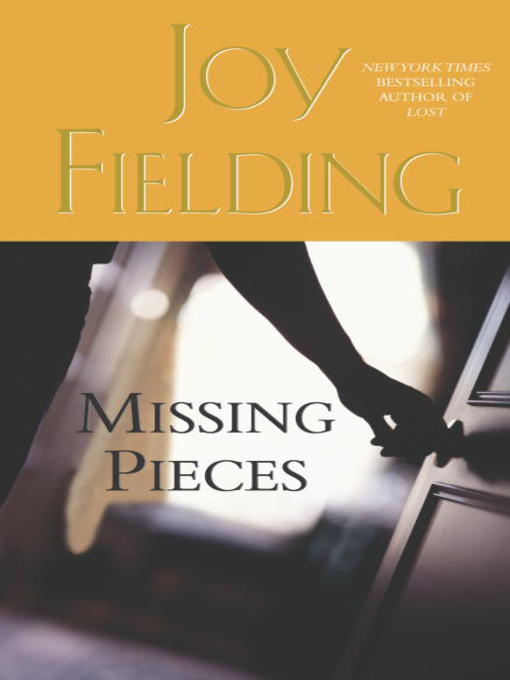 Title details for Missing Pieces by Joy Fielding - Wait list